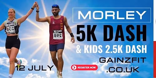 MORLEY 5K DASH & YOUTH 2.5K DASH