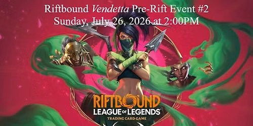 Riftbound Vendetta Pre-Rift Event #2