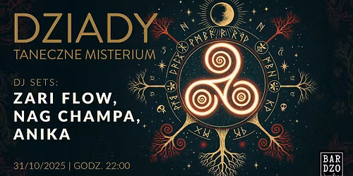 DZIADY \u2013 taneczne misterium
