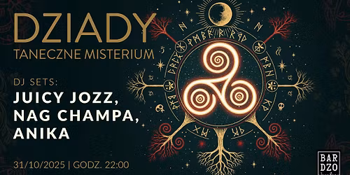 DZIADY \u2013 taneczne misterium