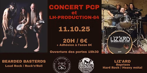 CONCERT PCP >BEARDED BASTERDS (Loud rock) et LIZ’ARD ( Reprises Hard Rock et Heavy Métal)