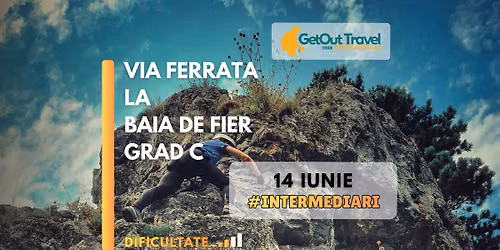 Via ferrata la Baia de Fier - Nivel intermediari - Grad C #03.2026