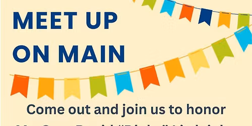 Meet Up on Main to honor Mr. Gary David "Dinky" Littlejohn