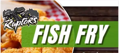 FISH FRY Fundraiser - Hosted By Wilmington City Raptors