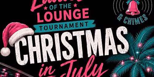 Ladies of The Lounge: Christmas in July \ud83c\udf84\ud83e\uddd1\ud83c\udffb\u200d\ud83c\udf84