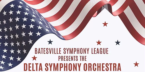 Delta Symphony Orchestra: "America 250: A Musical Journey"