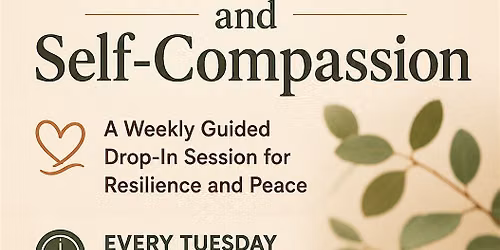 Mindfulness and Self-Compassion