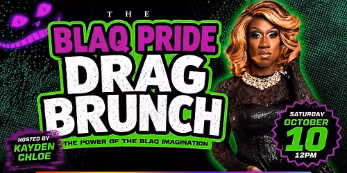 Blaq Pride Drag Brunch