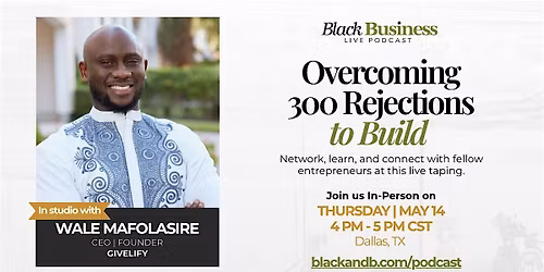 Black Business Live Podcast: In-Studio with Wale Mafolasire (CEO Givelify)