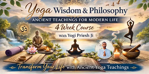 Yoga Wisdom & Philosophy: Ancient Teachings for Modern Life