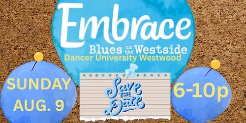 Embrace: Blues on the Westside Sunday, August 9th