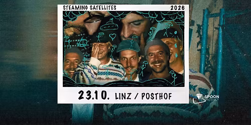 Steaming Satellites - Posthof Linz