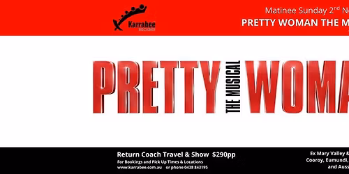 PRETTY WOMAN The Musical