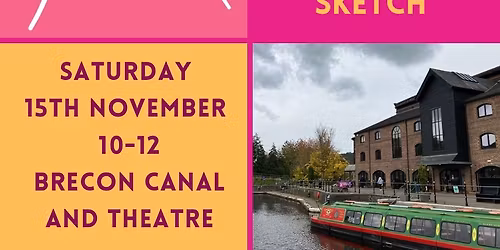 Sketching at Theatr Brycheiniog and canal