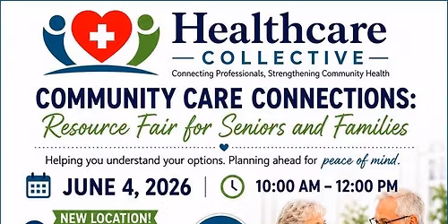 Community Care Connections: Resource Fair for Seniors & Families \ud83c\udf1f