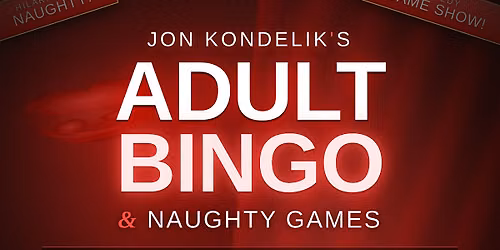 Special Event: Adult BINGO Live - Saturday| 8:00PM Show