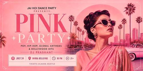PINK PARTY: Pop, Hip-Hop, Global Anthems & Bollywood Hits | DJ Prashant