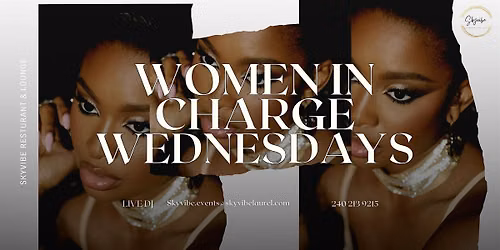 WCW- WOMEN inCHARGE WEDNESDAY