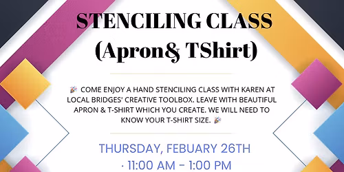 STENCILING CLASS with Karen (Apron & TShirt)