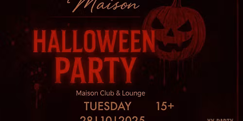 Halloween Party | 28.10.2025 | Maison Club & Lounge