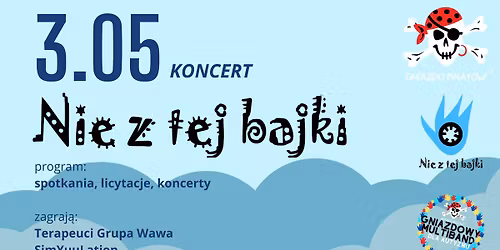 Nie z tej bajki - Koncert dla autyzmu, Gniazdo Pirat\u00f3w