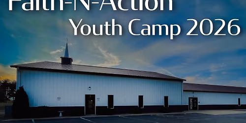 Faith-N-Action Youth Camp 2026