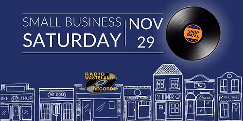 Small Business Saturday at The Wasteland
