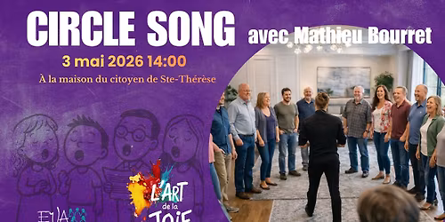 Circle Song avec Mathieu Bourret - Exp\u00e9rience de Joie