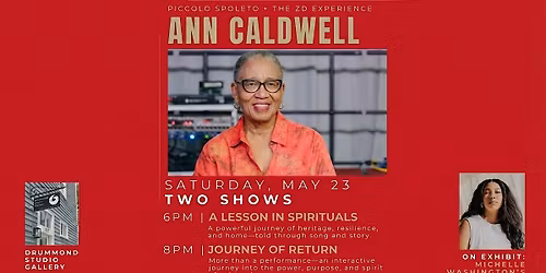 Ann Caldwell: A Lesson in Spirituals & Journey of Return