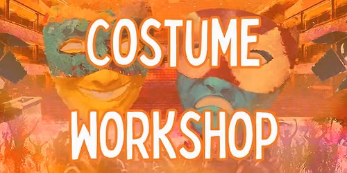 Costume Workshop