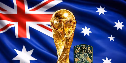 The Aussie Battlers - FIFA World Cup Watch Party