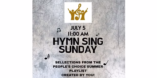 People's Choice Summer Playlist Hymn Sing Sunday