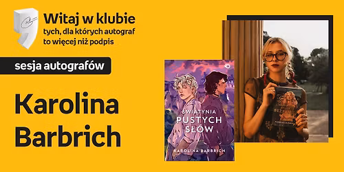 Karolina Barbrich - sesja autograf\u00f3w | Empik Rynek G\u0142\u00f3wny, Krak\u00f3w