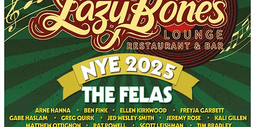 NYE 2025 with THE FELAS + BOUNCE TO THA RIDDIM + PAT POWELL & FRIENDS