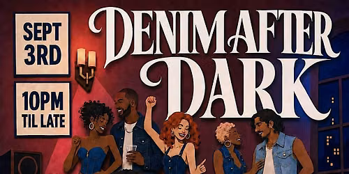 HBS AASU Presents: Denim After Dark