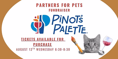 Partners for Pets Fundraiser at Pinot's Palette