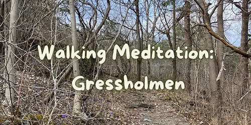 Walking Meditation on Gressholmen