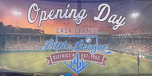Casa Grande Little League Opening Day Sponsored by SRP