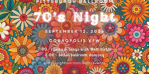 Pittsburgh Ballroom: 70s Night