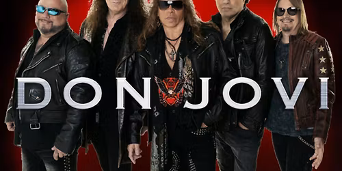 Don Jovi: The Ultimate Tribute to the Music of Bon Jovi