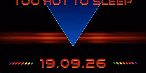 Too Hot To Sleep \u2207 80\u2019s Rock & Pop Anthems Party September 2026 \u2020 Schwarzer Keiler Stuttgart
