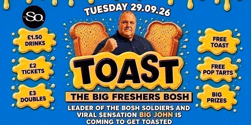 Bournemouth Freshers \u2022 TOAST TUESDAYS \u2022 BIG JOHN LIVE @Bar So 29.09.26