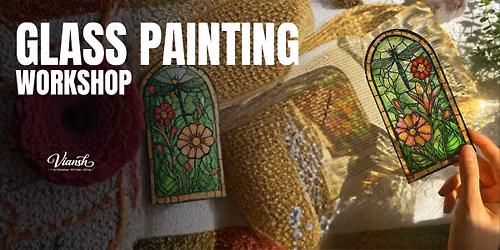 Glass Painting Workshop at Broadway