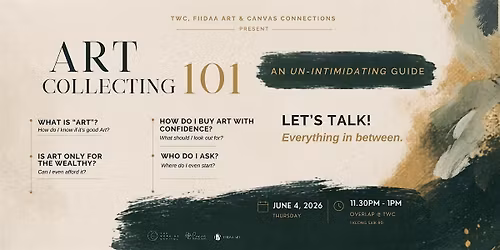 ART COLLECTING 101. An Un-Intimidating Guide.