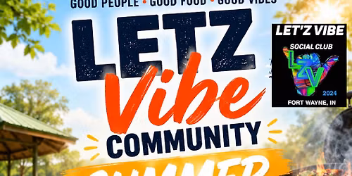 LETZ VIBE  SUMMER KICK OFF BBQ
