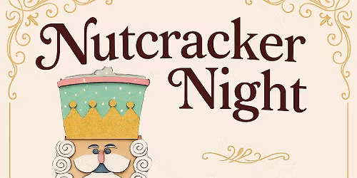 Nutcracker Night