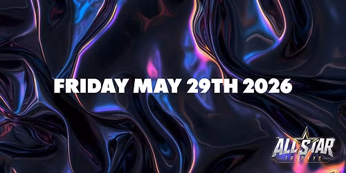 Friday May 29th 2026 : All Star Fridays at Agenda Astoria