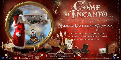 "Come d'incanto" Natale al Castello di Ceppaloni (Benevento) 

