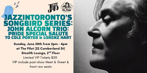 JazzInToronto's Songbird Series: John Alcorn Trio - Pride Special