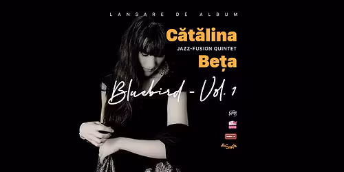 Jazzings: C\u0103t\u0103lina Be\u021ba - Lansare album Bluebird vol. 1